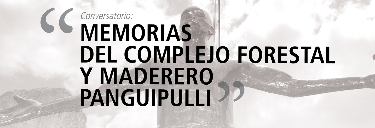 Ceder y Pedch invitan al lanzamiento de tres libros sobre la historia obrera del complejo maderero Panguipulli