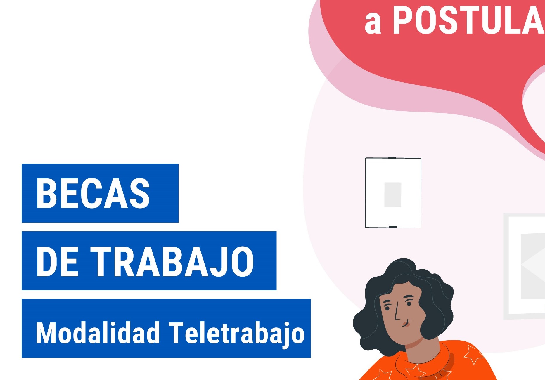 Convocan a estudiantes a postular a becas de Teletrabajo
