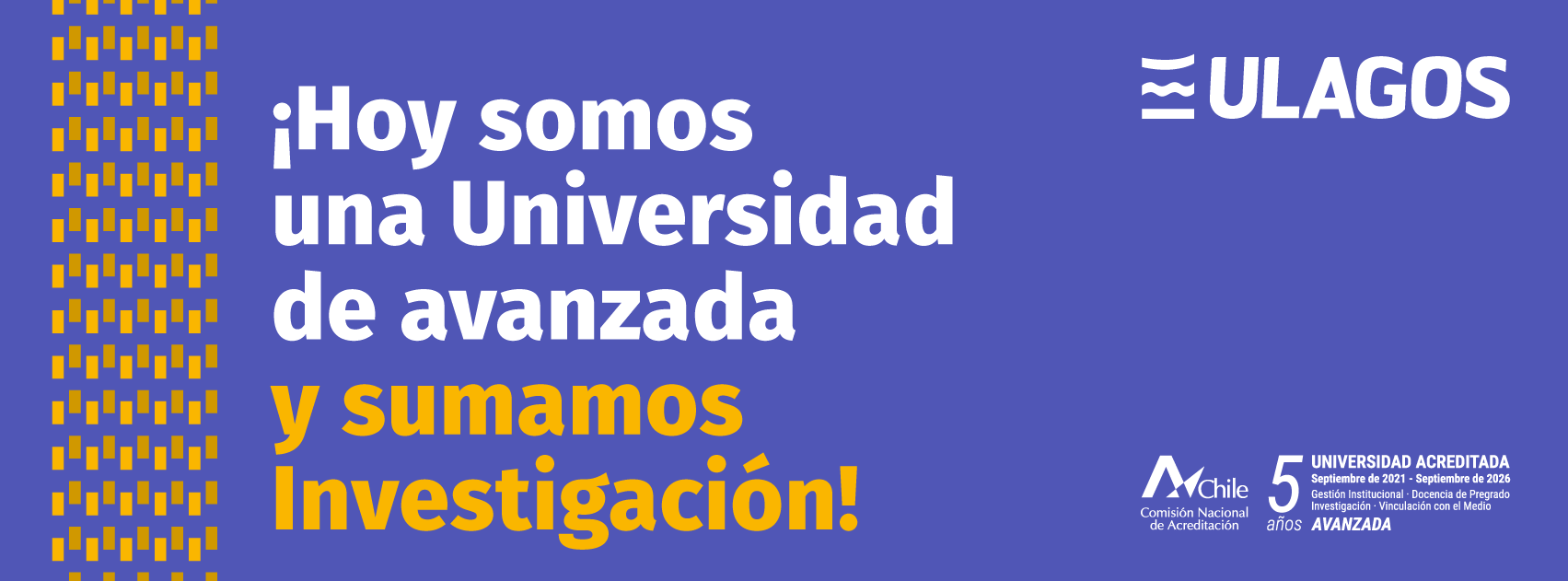 ULagos se acredita por 5 años y suma el componente de Investigación