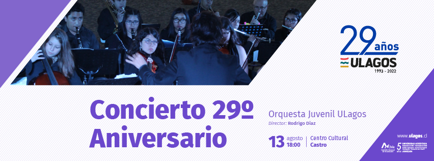Conciertos en Castro, Osorno y Puerto Varas marcarán los festejos del 29° aniversario de ULagos