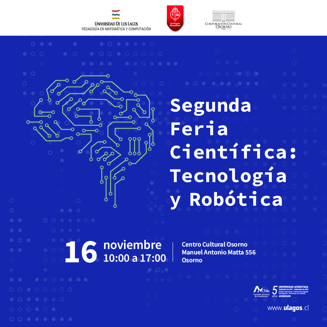 Estudiantes serán protagonistas en Feria Científica: Tecnología y Robótica en Osorno