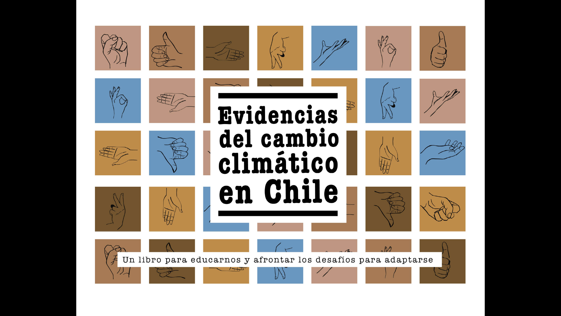 “Evidencias del cambio climático en Chile”: Un libro para educar y asumir los desafíos