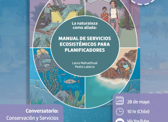 “La naturaleza como aliada”: Encuentro online busca visibilizar cómo la naturaleza contribuye al bienestar humano