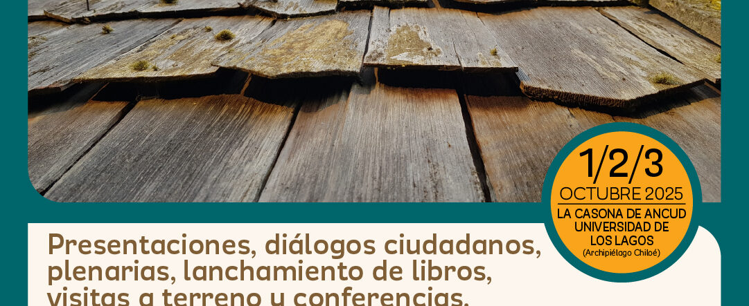 ULagos Chiloé será sede del II Encuentro Nacional de los Patrimonios
