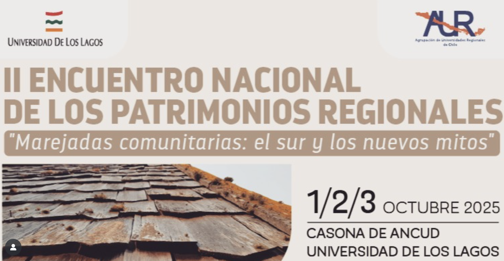 Ancud será el epicentro del diálogo en torno a los Patrimonios Regionales
